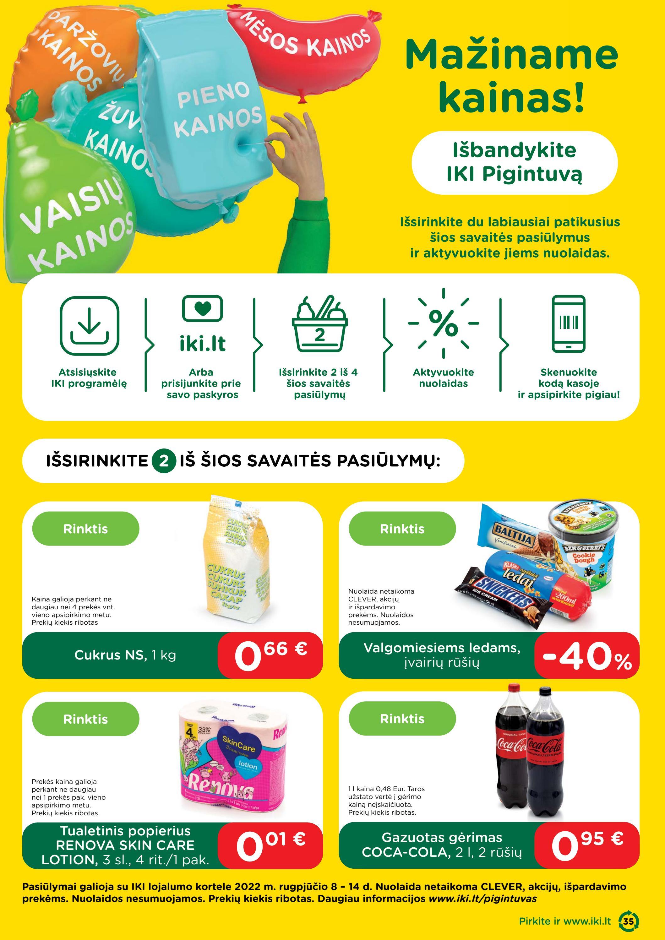 Iki savaitės leidinys akcijos nuo 
  2022-08-08 iki 
  2022-08-14 | Leidinukas.lt puslapis 35