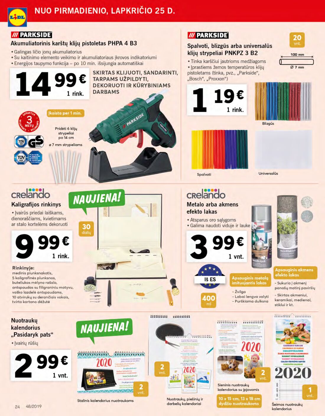 Lidl savaitinis leidinys akcijos nuo 
  2019-11-25 iki 
  2019-12-01 | Leidinukas.lt puslapis 24