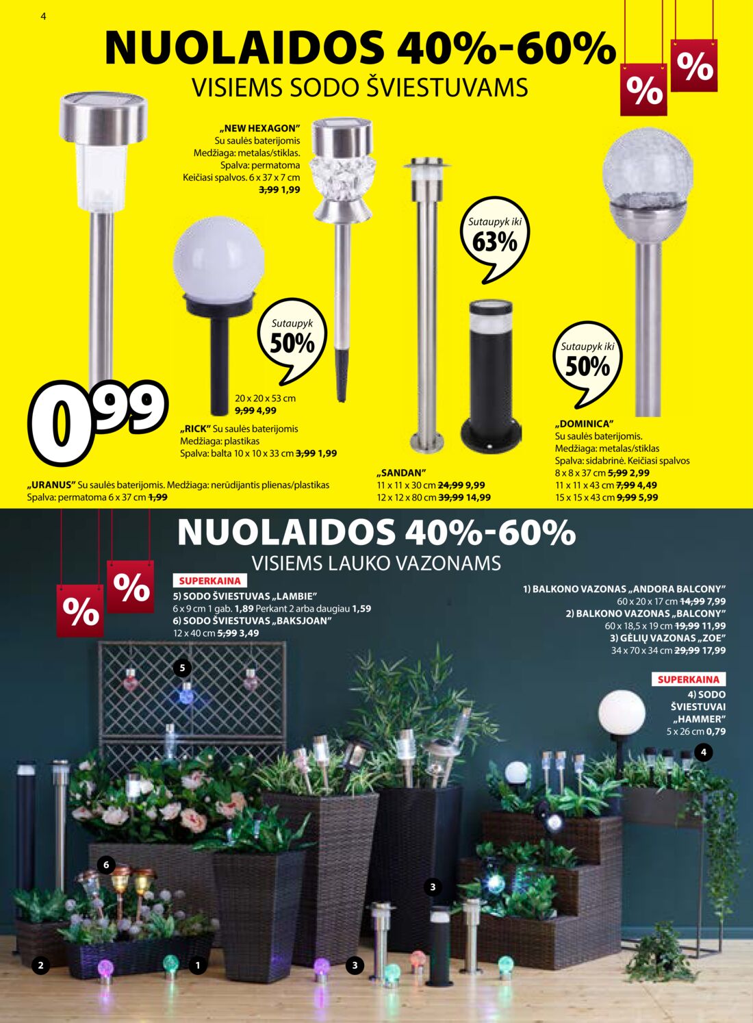 Jysk leidinys akcijos nuo 
  2019-07-09 iki 
  2019-07-22 | Leidinukas.lt puslapis 4