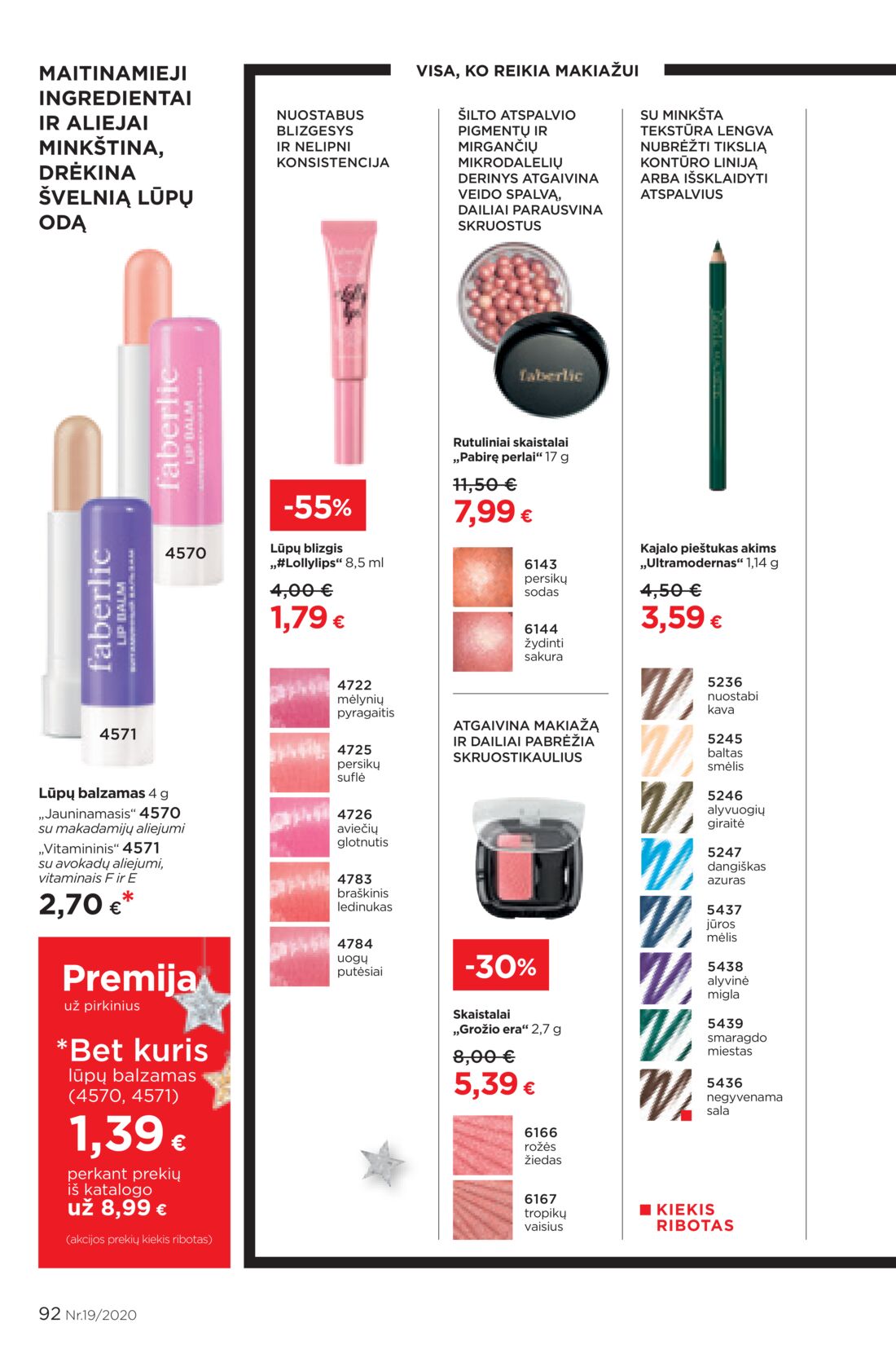 Faberlic leidinys akcijos nuo 
  2020-12-21 iki 
  2021-01-10 | Leidinukas.lt puslapis 92