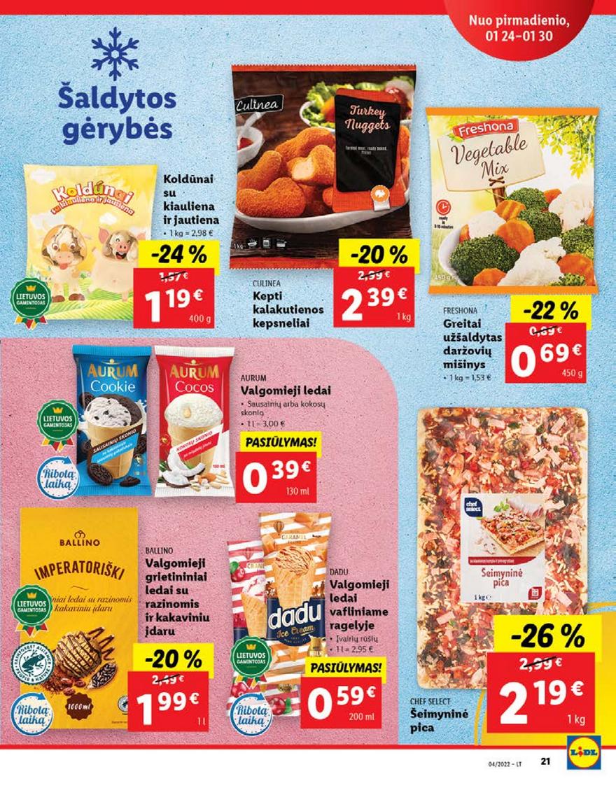 Lidl pasiūlymai akcijos nuo 
  2022-01-24 iki 
  2022-01-30 | Leidinukas.lt puslapis 21