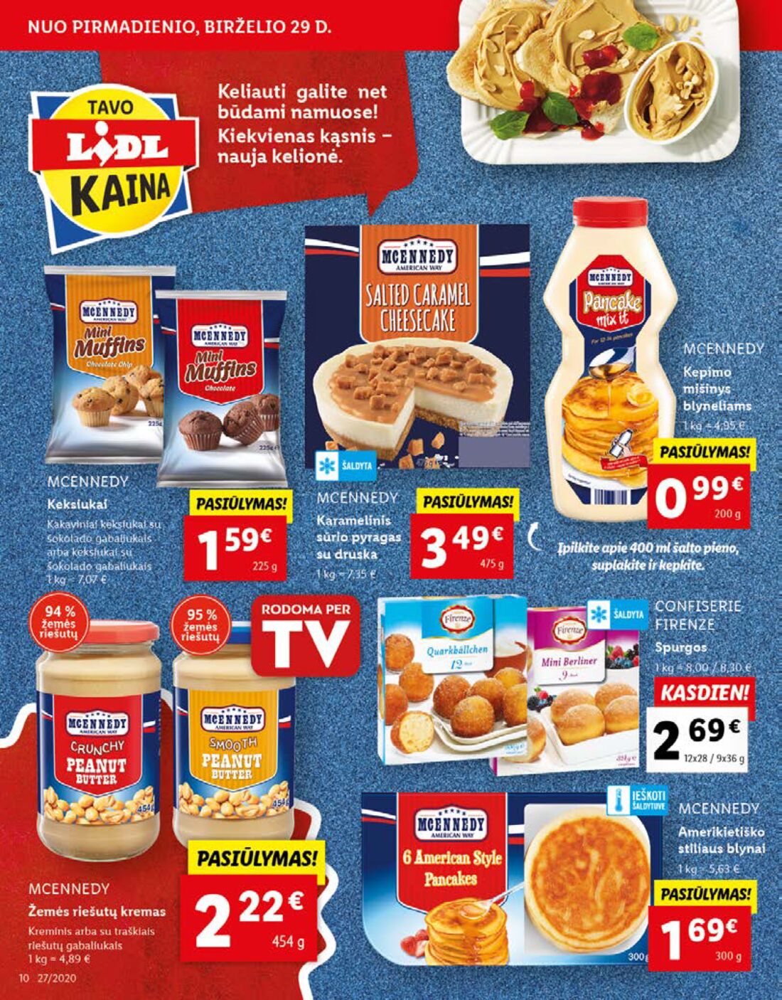 Lidl savaitinis leidinys akcijos nuo 
  2020-06-29 iki 
  2020-07-05 | Leidinukas.lt puslapis 10