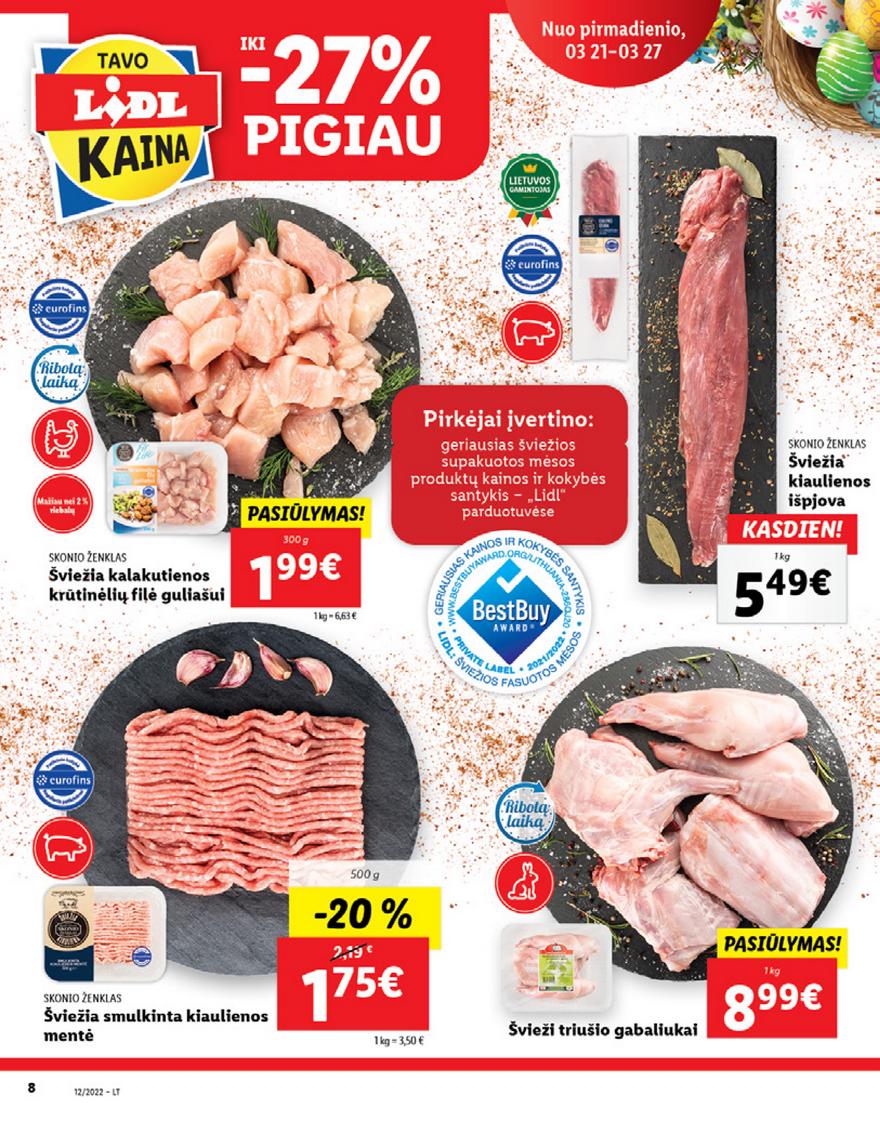 Lidl maisto prekių pasiūlymai akcijos nuo 
  2022-03-21 iki 
  2022-03-27 | Leidinukas.lt puslapis 8