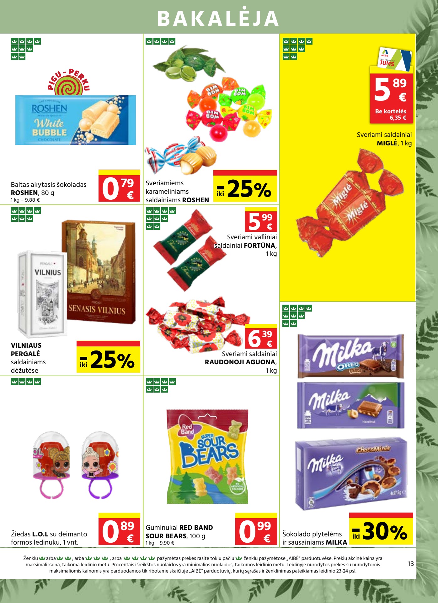 Aibė leidinys akcijos nuo 
  2023-06-15 iki 
  2023-07-04 | Leidinukas.lt puslapis 13