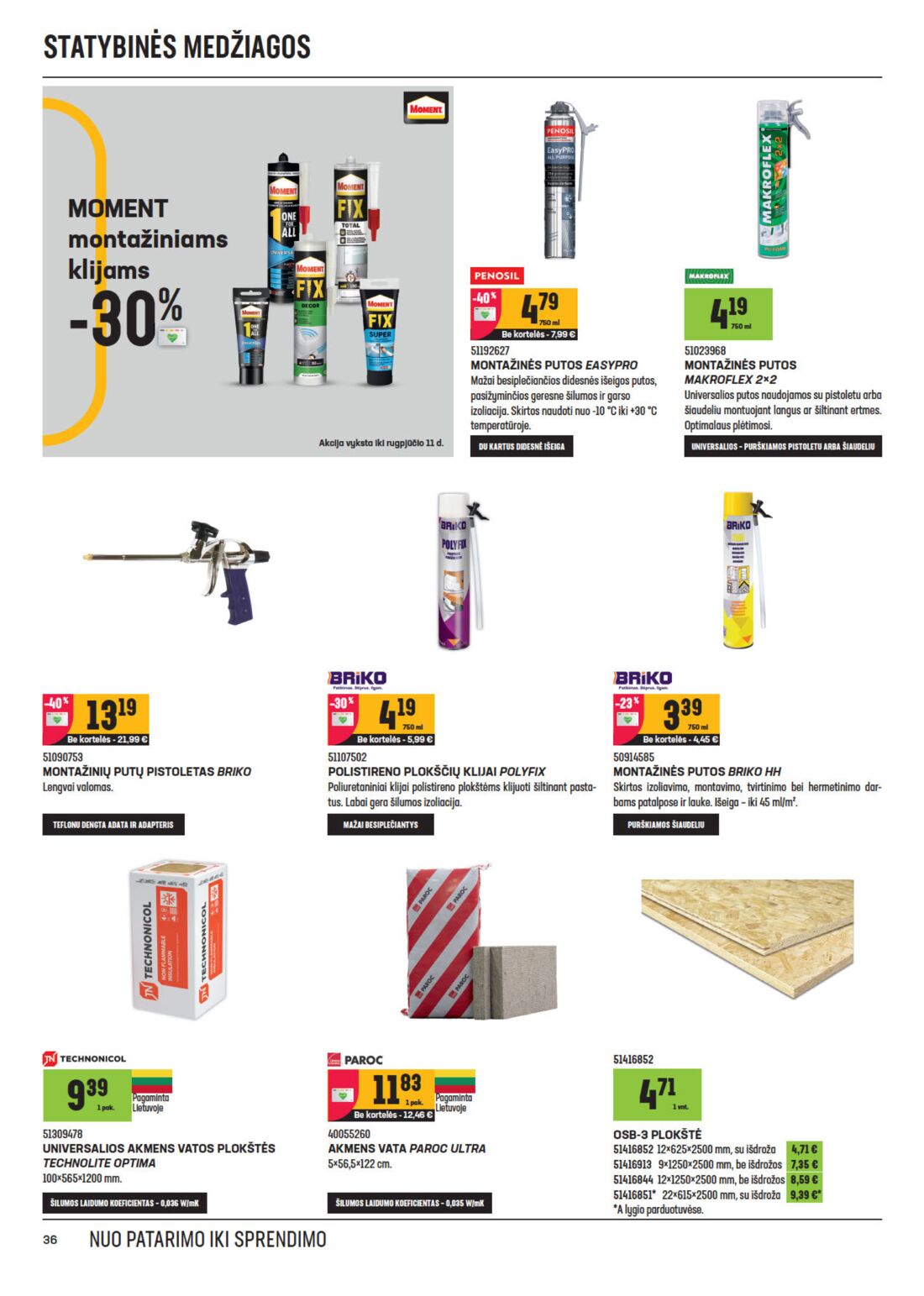 Senukai reklaminis leidinys akcijos nuo 
  2020-07-22 iki 
  2020-08-10 | Leidinukas.lt puslapis 36