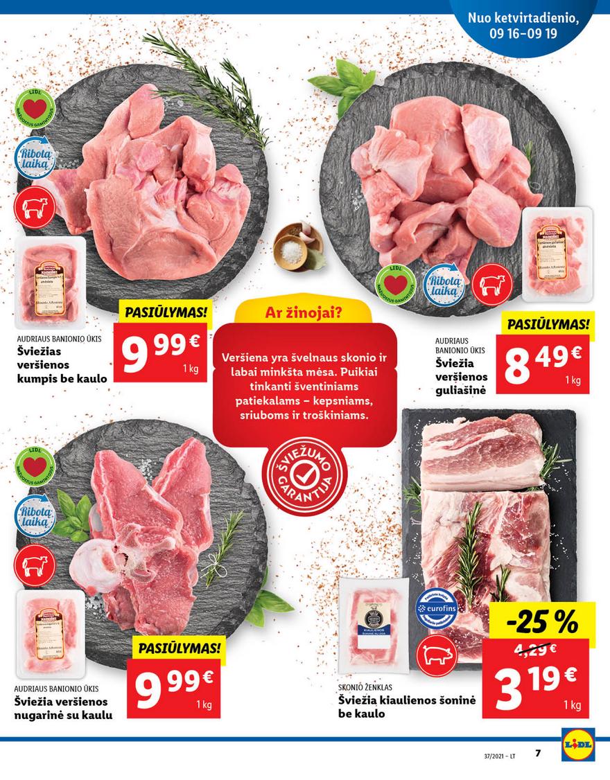 Lidl maisto prekių pasiūlymai akcijos nuo 
  2021-09-13 iki 
  2021-09-19 | Leidinukas.lt puslapis 7