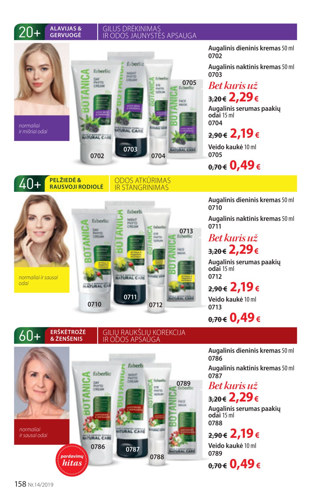 Faberlic leidinys akcijos nuo 
  2019-09-23 iki 
  2019-10-13 | Leidinukas.lt puslapis 158