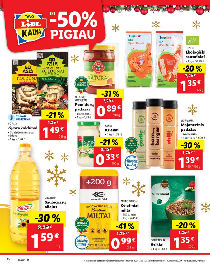 Lidl maisto prekių pasiūlymai akcijos nuo 
  2021-12-13 iki 
  2021-12-19 | Leidinukas.lt puslapis 30