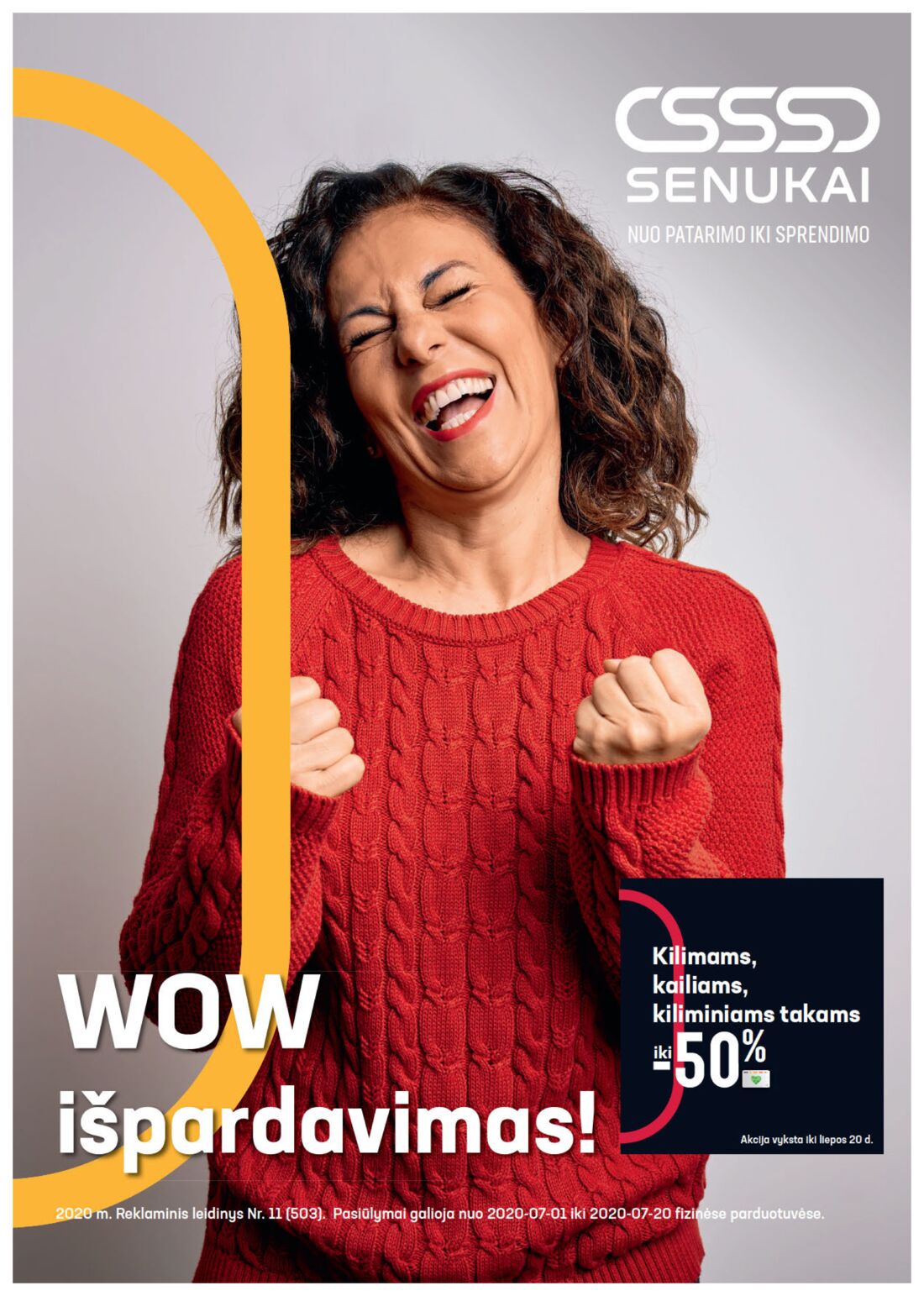 Senukai reklaminis leidinys akcijos nuo 
  2020-07-01 iki 
  2020-07-20 | Leidinukas.lt puslapis 1