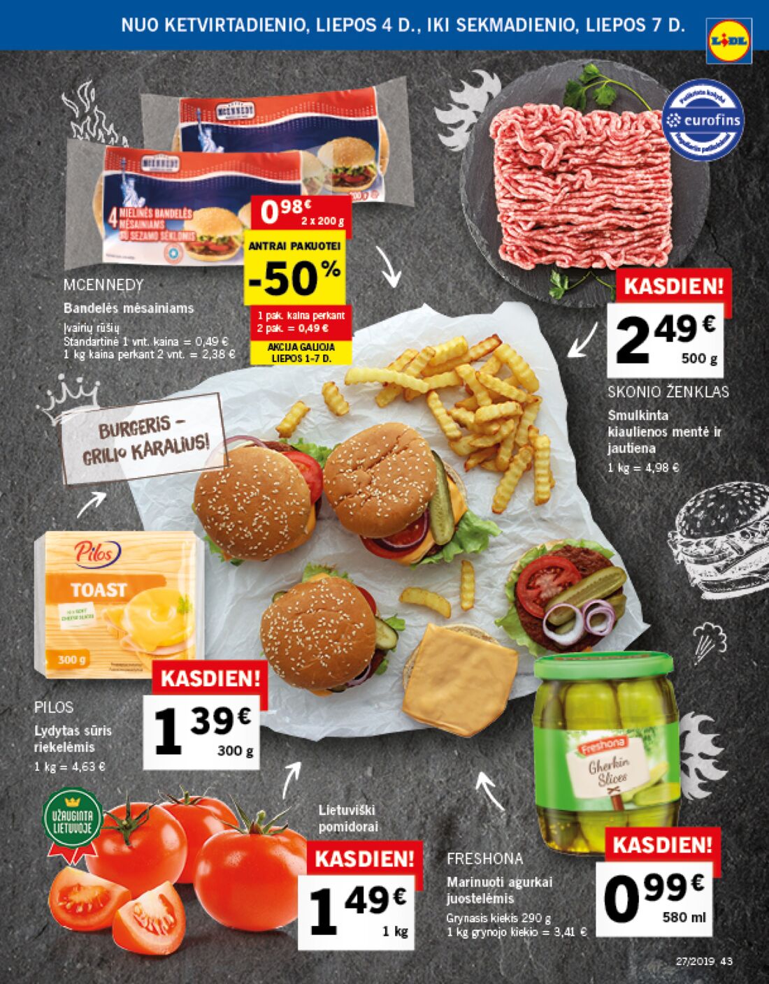 Lidl savaitinis leidinys akcijos nuo 
  2019-07-01 iki 
  2019-07-07 | Leidinukas.lt puslapis 43