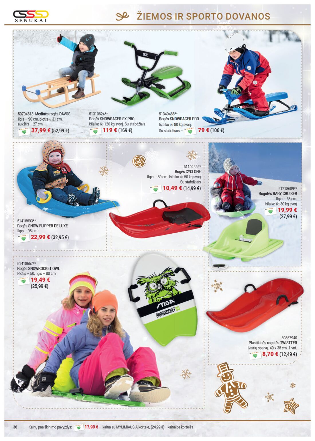 Senukai reklaminis leidinys akcijos nuo 
  2019-11-21 iki 
  2019-12-30 | Leidinukas.lt puslapis 36