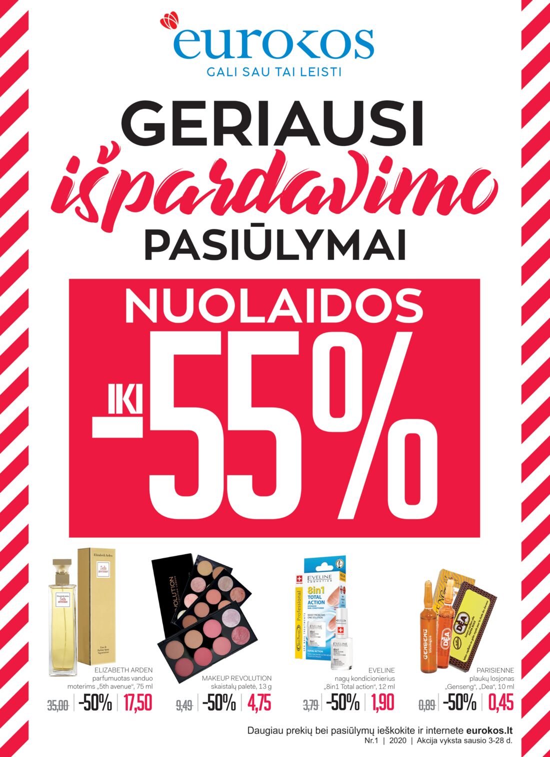 Eurokos leidinys akcijos nuo 
  2020-01-03 iki 
  2020-01-28 | Leidinukas.lt puslapis 1