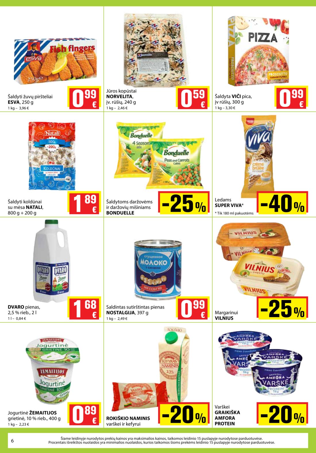 Aibė leidinys akcijos nuo 
  2020-02-20 iki 
  2020-03-03 | Leidinukas.lt puslapis 6