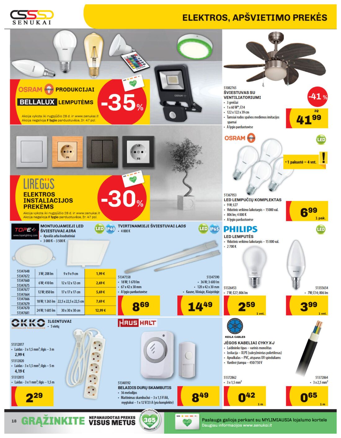 Senukai reklaminis leidinys akcijos nuo 
  2019-08-08 iki 
  2019-08-26 | Leidinukas.lt puslapis 18