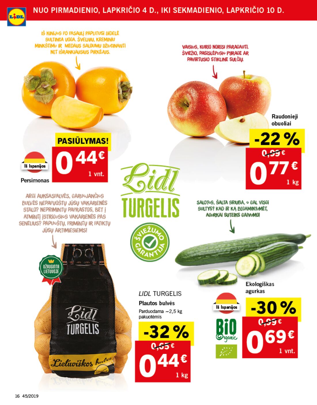 Lidl savaitinis leidinys akcijos nuo 
  2019-11-04 iki 
  2019-11-10 | Leidinukas.lt puslapis 16
