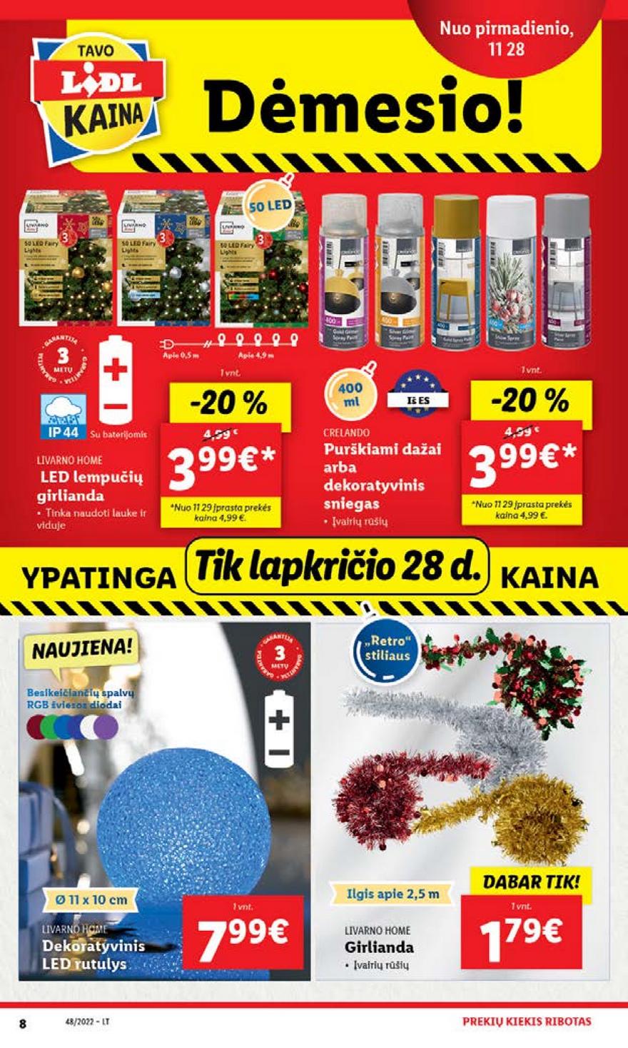 Lidl pasiūlymai akcijos nuo 
  2022-11-28 iki 
  2022-12-04 | Leidinukas.lt puslapis 8