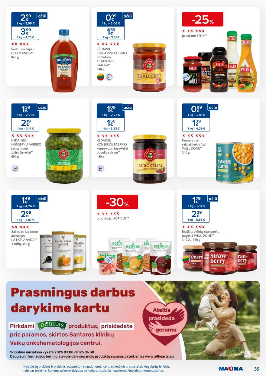 Maxima savaitinis leidinys 13 akcijos nuo
2025-03-25 iki
2025-03-31 | Leidinukas.lt puslapis 35