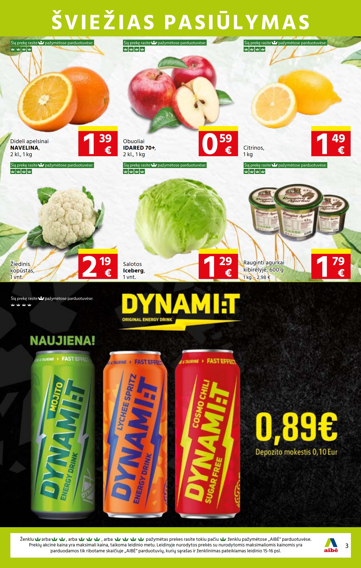 Aibė pasiūlymai akcijos nuo 
  2023-02-02 iki 
  2023-02-14 | Leidinukas.lt puslapis 3