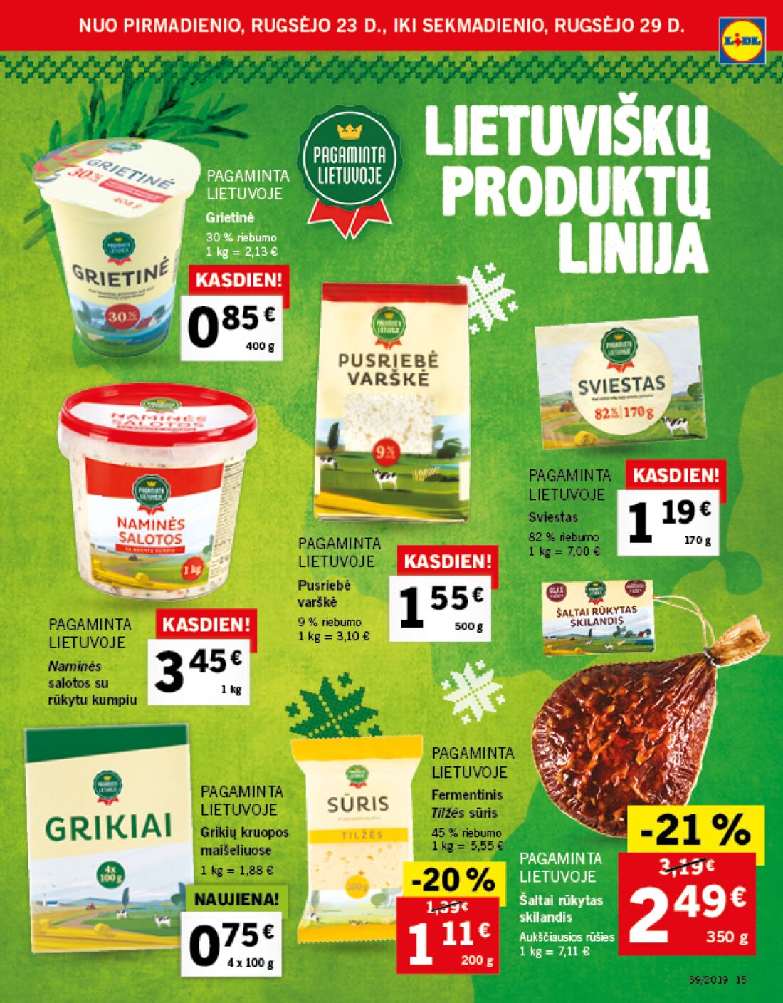 Lidl savaitinis leidinys akcijos nuo 
  2019-09-23 iki 
  2019-09-29 | Leidinukas.lt puslapis 15