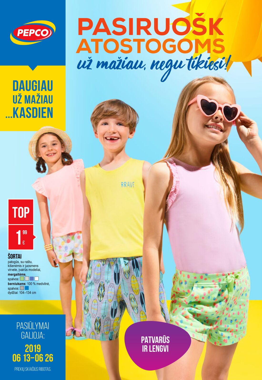 Pepco leidinys akcijos nuo 
  2019-06-13 iki 
  2019-06-26 | Leidinukas.lt puslapis 1