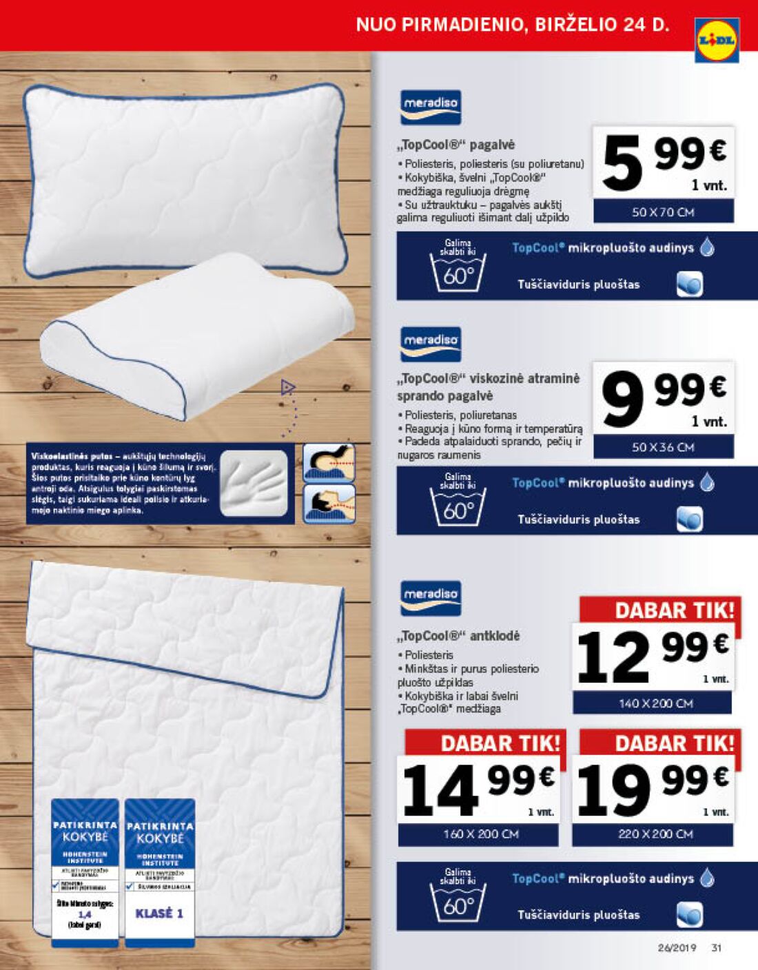 Lidl savaitinis leidinys akcijos nuo 
  2019-06-24 iki 
  2019-07-02 | Leidinukas.lt puslapis 31