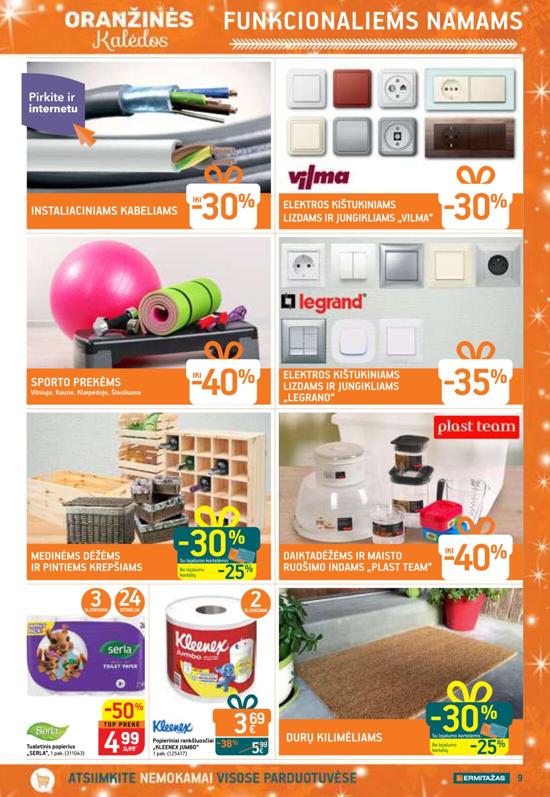 Ermitažas leidinys akcijos nuo 
  2019-11-14 iki 
  2019-12-04 | Leidinukas.lt puslapis 28