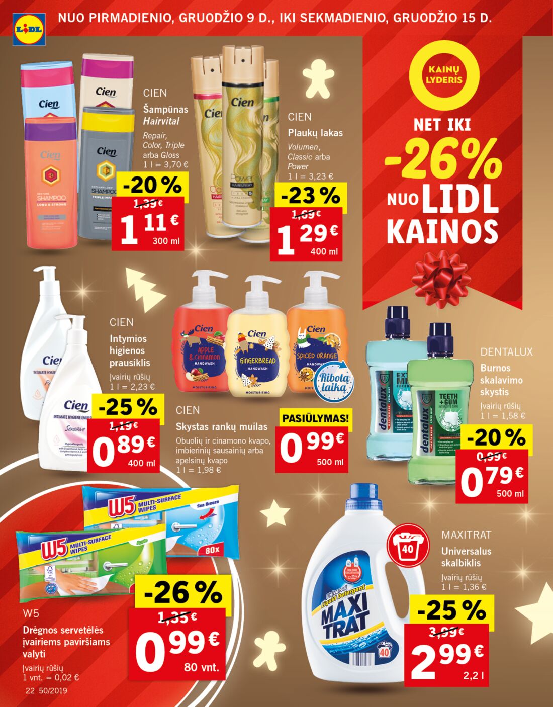 Lidl savaitinis leidinys akcijos nuo 
  2019-12-09 iki 
  2019-12-15 | Leidinukas.lt puslapis 22