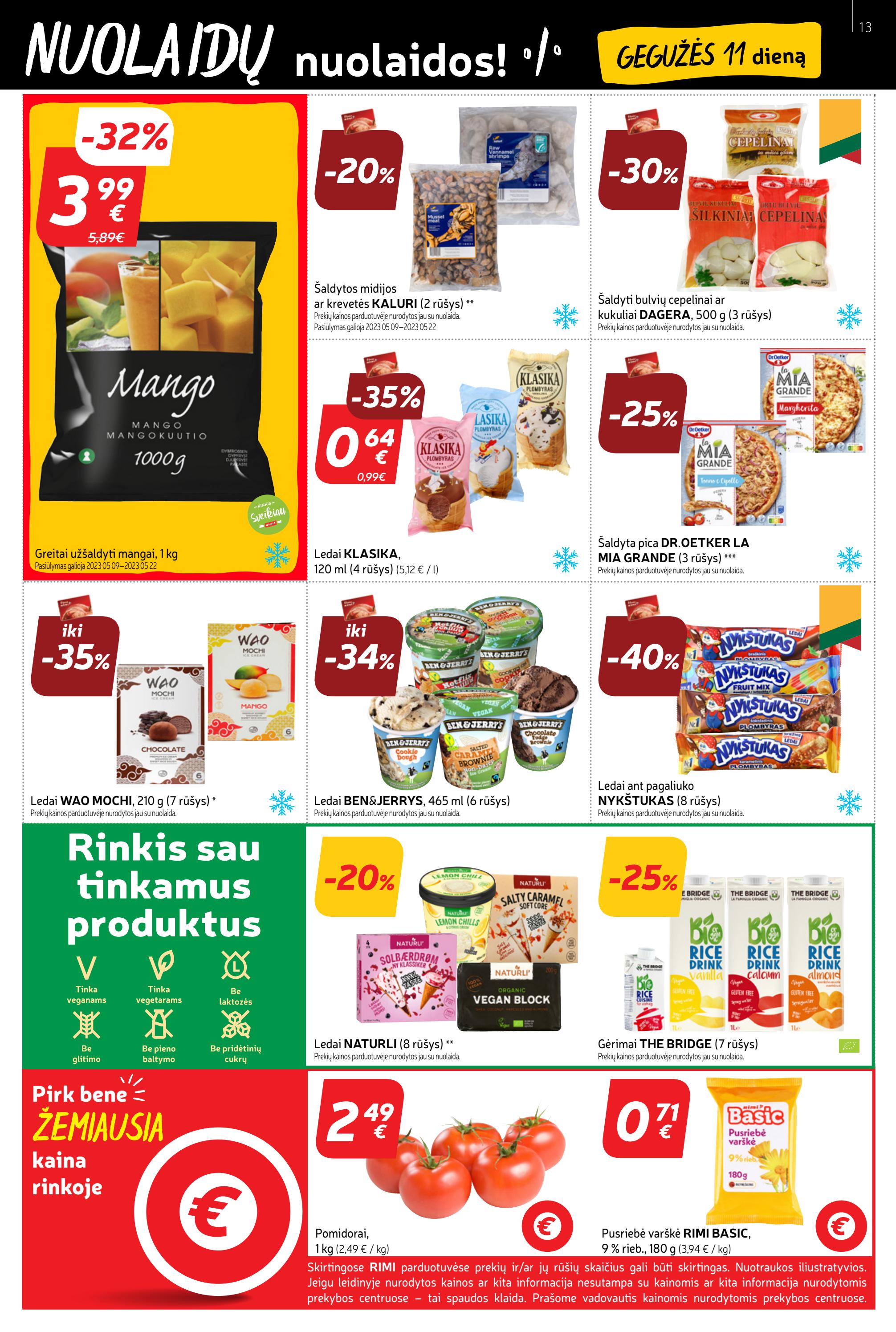 Rimi leidinys akcijos nuo 
  2023-05-09 iki 
  2023-05-15 | Leidinukas.lt puslapis 13