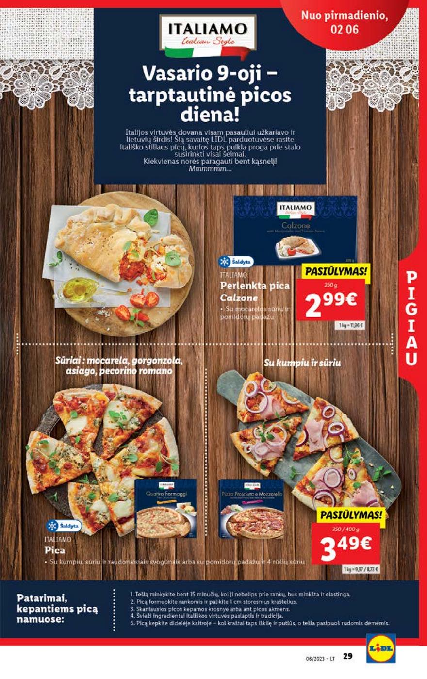 Lidl pasiūlymai akcijos nuo 
  2023-02-06 iki 
  2023-02-12 | Leidinukas.lt puslapis 29