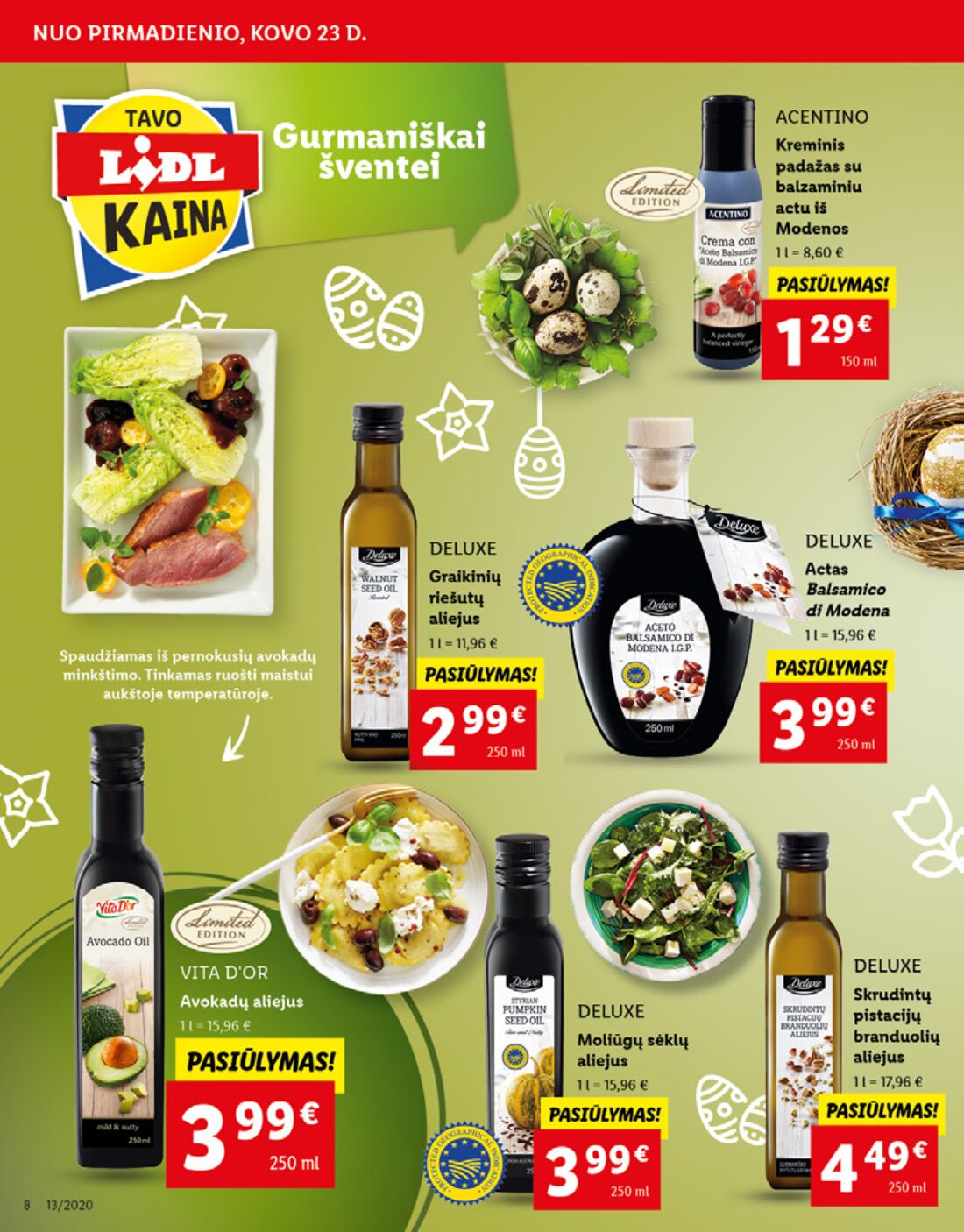 Lidl savaitinis leidinys akcijos nuo 
  2020-03-23 iki 
  2020-03-29 | Leidinukas.lt puslapis 8