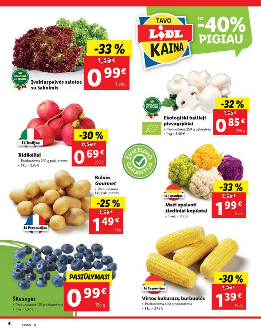 Lidl pasiūlymai akcijos nuo 
  2022-01-24 iki 
  2022-01-30 | Leidinukas.lt puslapis 6