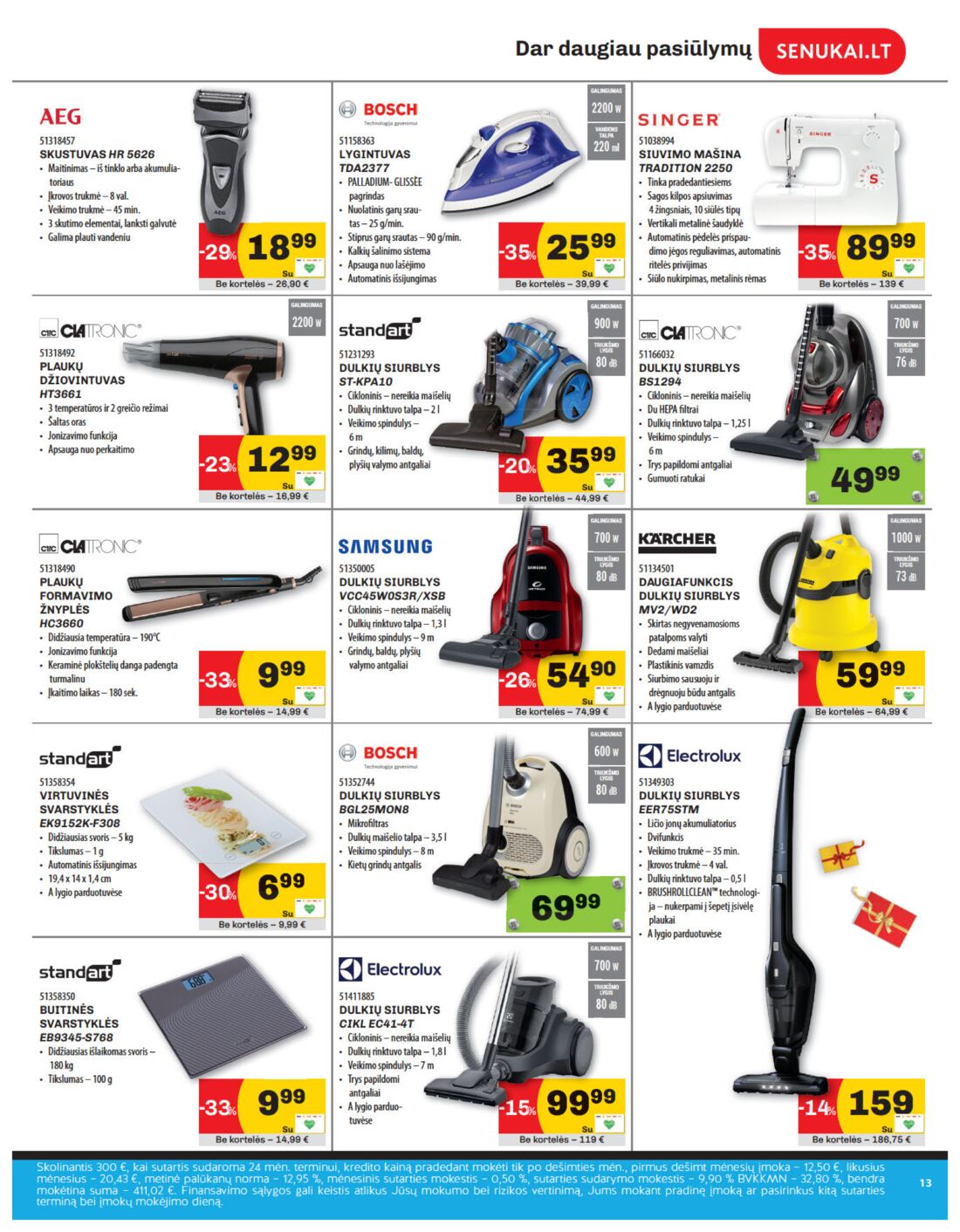 Senukai reklaminis leidinys akcijos nuo 
  2019-11-21 iki 
  2019-12-02 | Leidinukas.lt puslapis 13