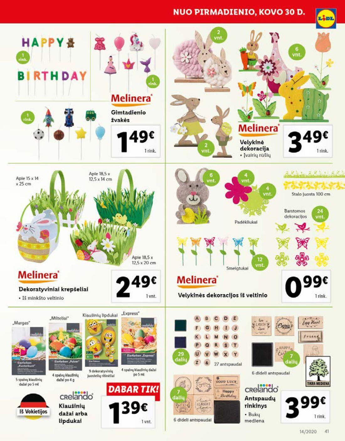Lidl savaitinis leidinys akcijos nuo 
  2020-03-30 iki 
  2020-04-05 | Leidinukas.lt puslapis 41