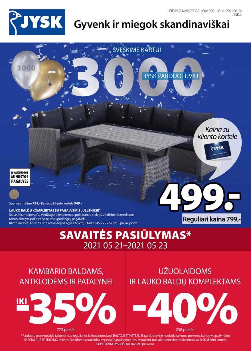 Jysk leidinys akcijos nuo 
  2021-05-11 iki 
  2021-05-24 | Leidinukas.lt puslapis 2