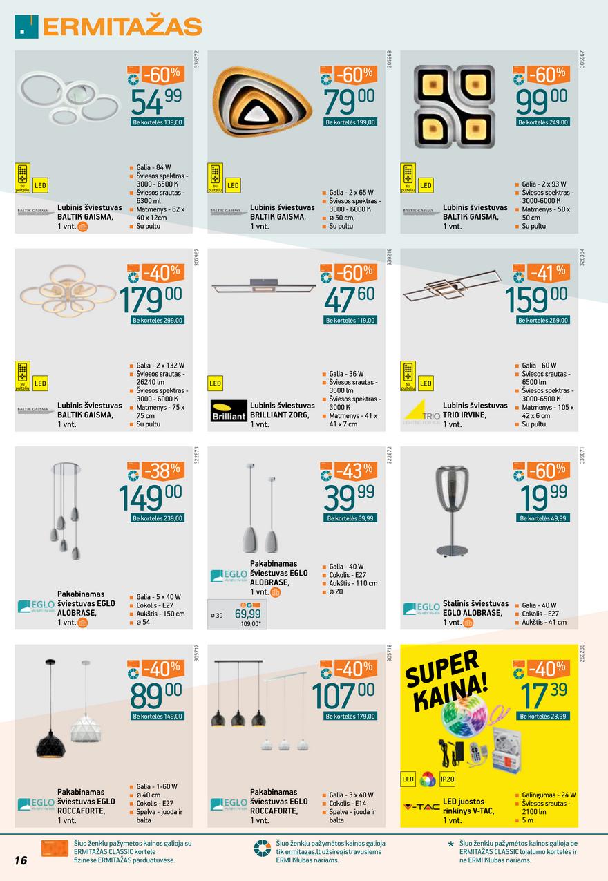 Ermitažas leidinys akcijos nuo 
  2022-01-26 iki 
  2022-02-15 | Leidinukas.lt puslapis 16