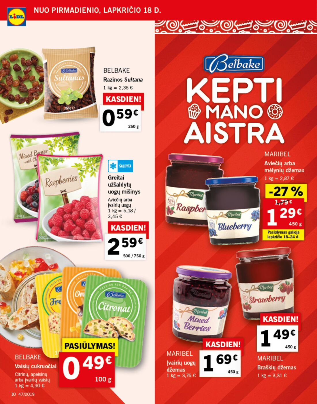Lidl savaitinis leidinys akcijos nuo 
  2019-11-18 iki 
  2019-11-24 | Leidinukas.lt puslapis 10