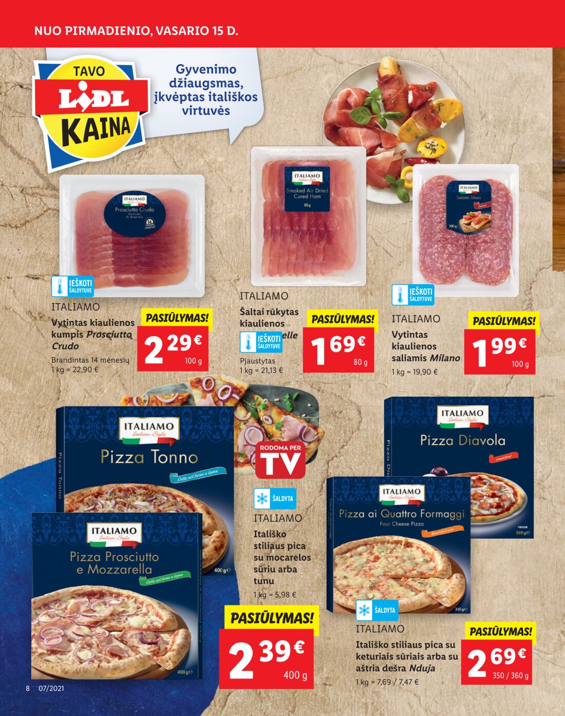 Lidl savaitinis leidinys akcijos nuo 
  2021-02-15 iki 
  2021-02-21 | Leidinukas.lt puslapis 8