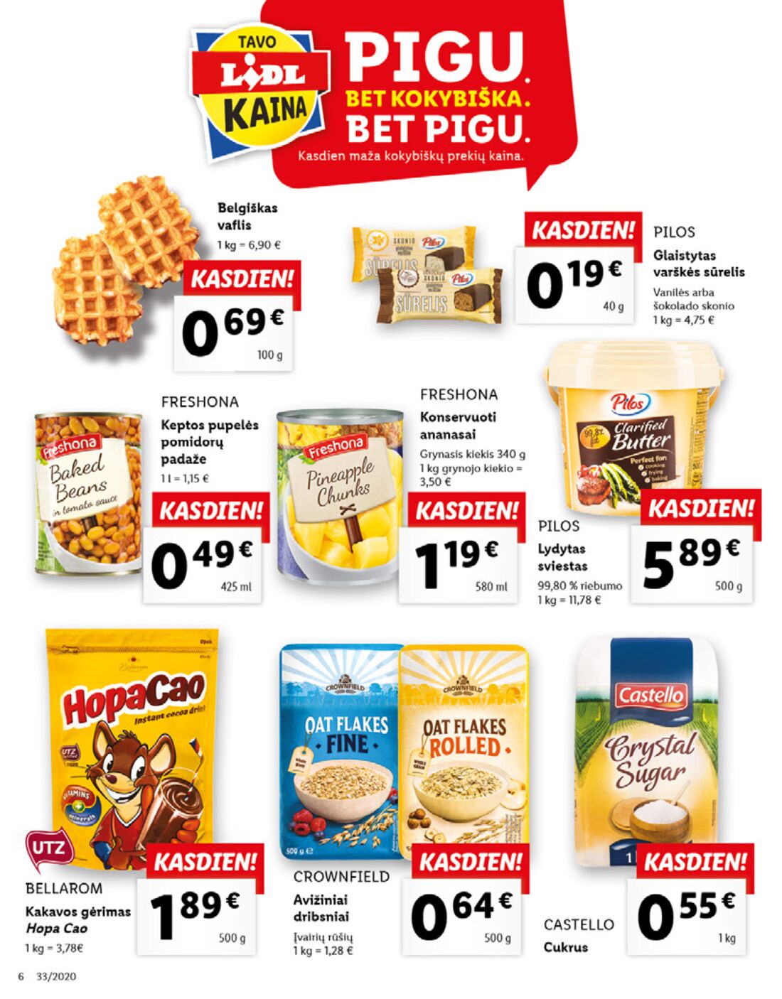 Lidl savaitinis leidinys akcijos nuo 
  2020-08-10 iki 
  2020-08-16 | Leidinukas.lt puslapis 6