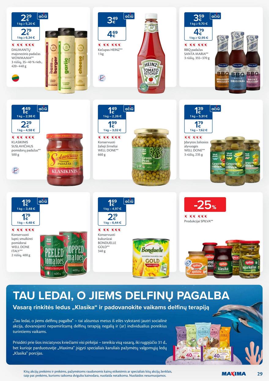 Maxima savaitinis leidinys 29 akcijos nuo 
  2025-07-15 iki 
  2025-07-21 | Leidinukas.lt puslapis 29