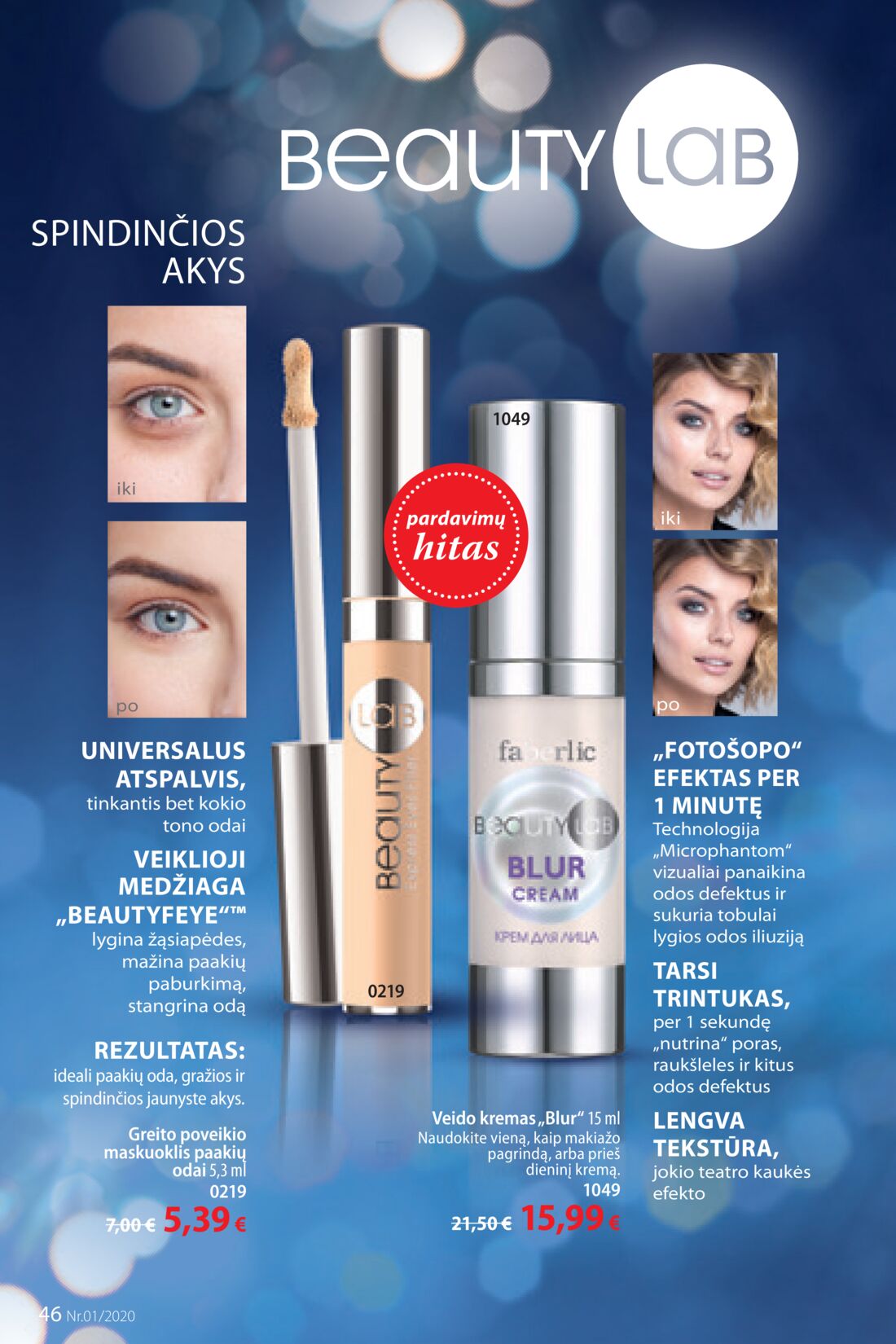 Faberlic leidinys akcijos nuo 
  2019-12-30 iki 
  2020-01-19 | Leidinukas.lt puslapis 46