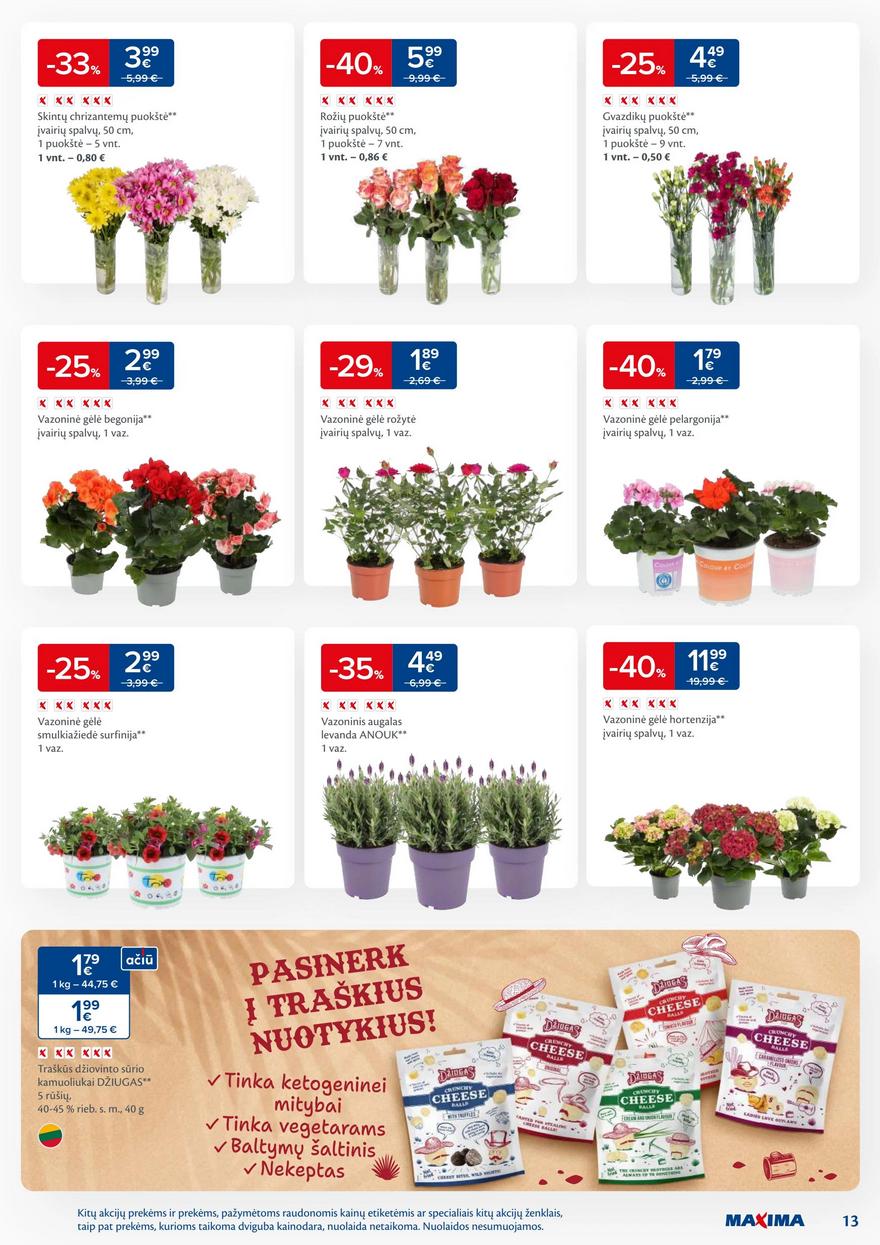Maxima savaitinis leidinys 22 akcijos nuo 
  2025-05-27 iki 
  2025-06-02 | Leidinukas.lt puslapis 13