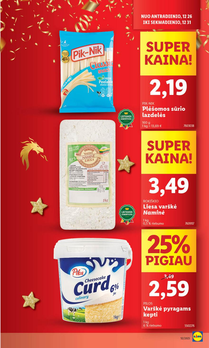 Ldil ne maisto prekių pasiūlymai akcijos nuo 
  2023-12-26 iki 
  2023-12-31 | Leidinukas.lt puslapis 7