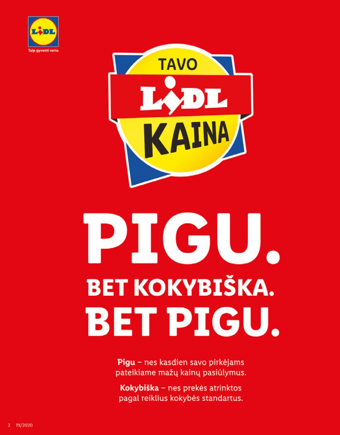 Lidl savaitinis leidinys akcijos nuo 
  2020-05-04 iki 
  2020-05-10 | Leidinukas.lt puslapis 2