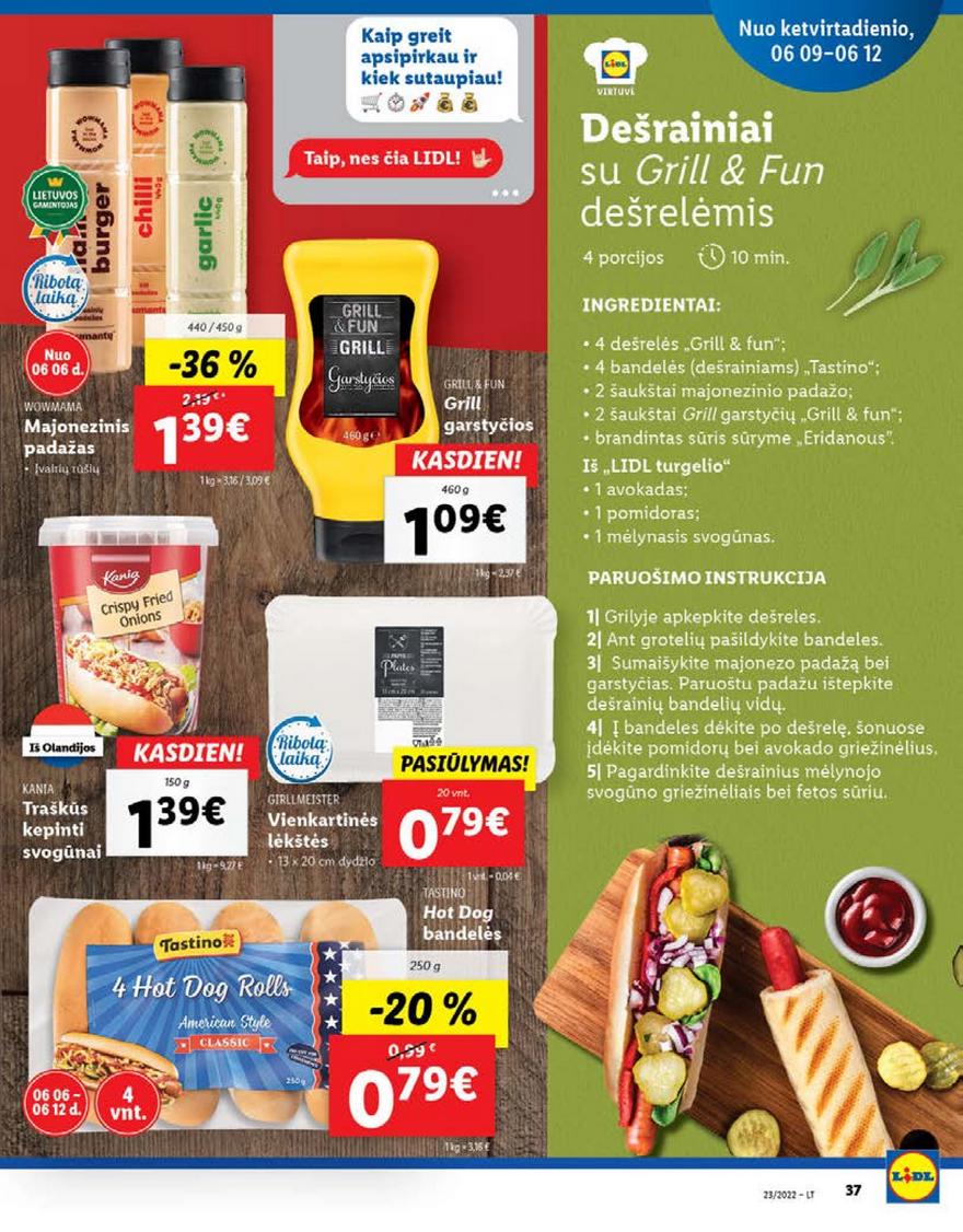 Ldil maisto leidinys akcijos nuo 
  2022-06-06 iki 
  2022-06-12 | Leidinukas.lt puslapis 37