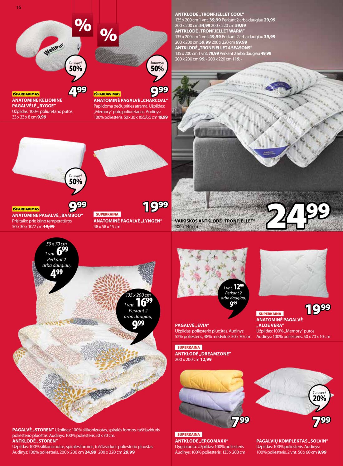 Jysk leidinys akcijos nuo 
  2019-06-25 iki 
  2019-07-08 | Leidinukas.lt puslapis 16