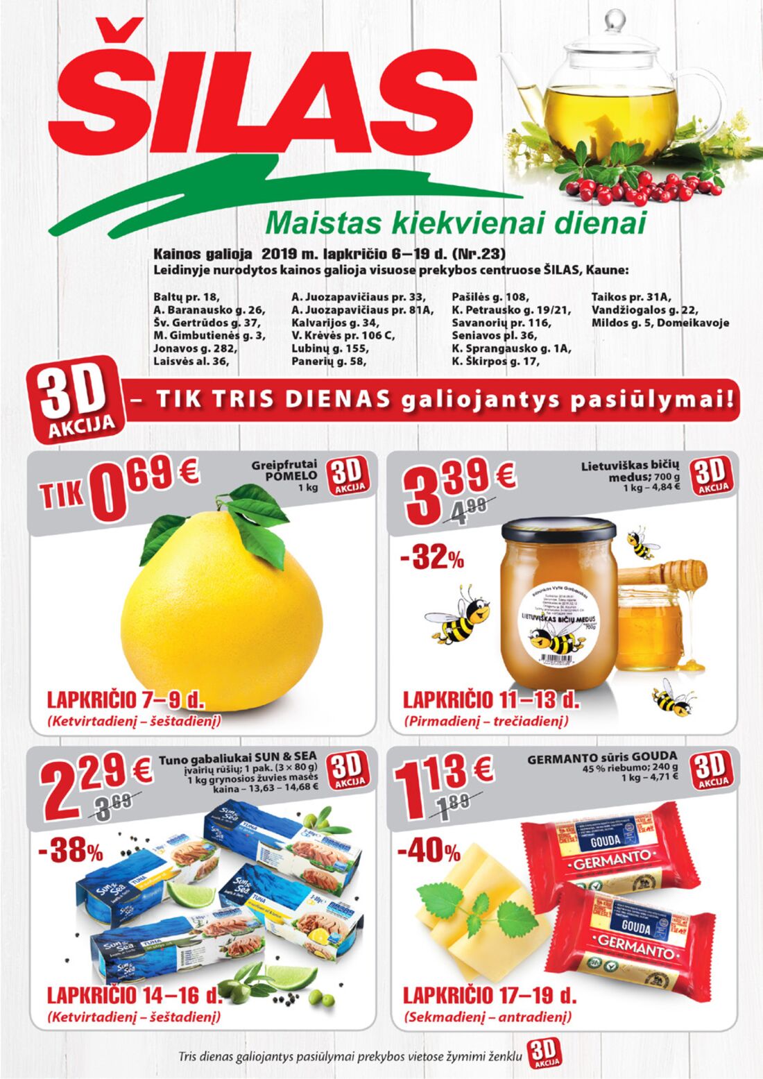 Šilas leidinys akcijos nuo 
  2019-11-06 iki 
  2019-11-19 | Leidinukas.lt puslapis 1