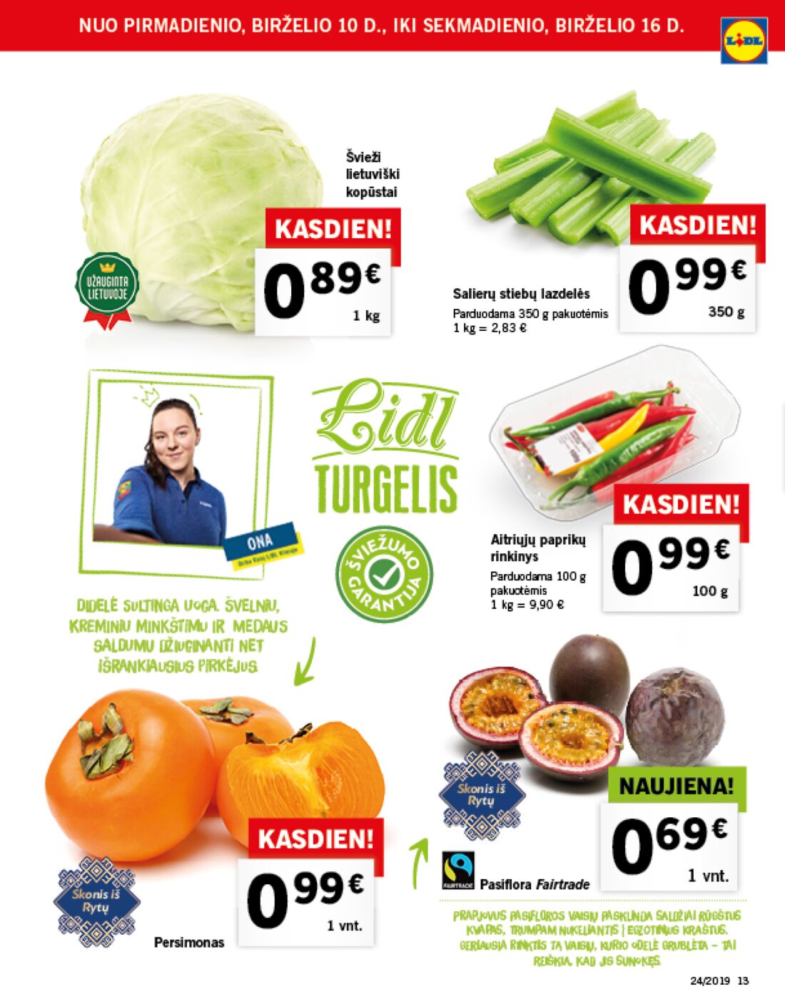 Lidl savaitinis leidinys akcijos nuo 
  2019-06-10 iki 
  2019-06-16 | Leidinukas.lt puslapis 13