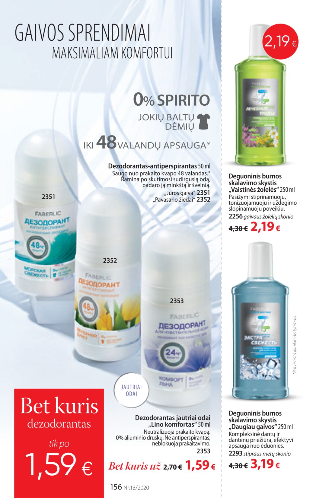 Faberlic leidinys akcijos nuo 
  2020-08-31 iki 
  2020-09-20 | Leidinukas.lt puslapis 156