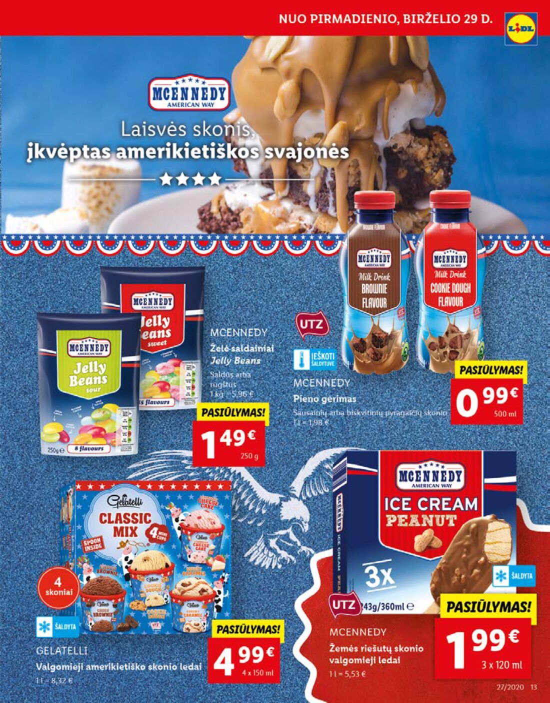 Lidl savaitinis leidinys akcijos nuo 
  2020-06-29 iki 
  2020-07-05 | Leidinukas.lt puslapis 13