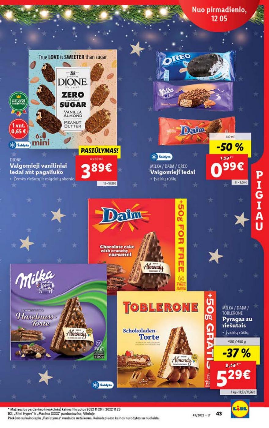 Lidl pasiūlymai akcijos nuo 
  2022-12-05 iki 
  2022-12-11 | Leidinukas.lt puslapis 43